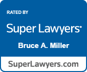 Rated By Super Lawyers | Bruce A. Miller | SuperLawyers.com