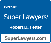 Rated By Super Lawyers | Robert D. Fetter | SuperLawyers.com